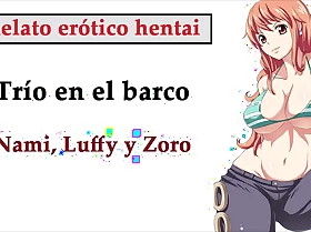 Spanish hentai story nami luffy and zoro have a threesome not susceptible be imparted to murder boat
