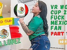 Kim Lopez - Vr World Cup 2022 Light of one's life A Mexican Fan Fidelity 1